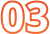 03